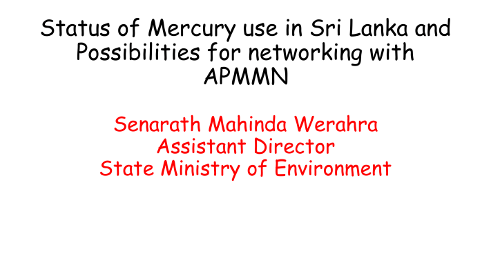 First page of Status of Mercury use in Sri Lanka and Possibilities for networking with APMMN